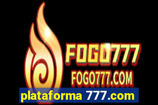 plataforma 777.com